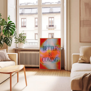 Better is Coming Poster