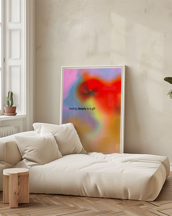 Feeling Deeply is A Gift Poster