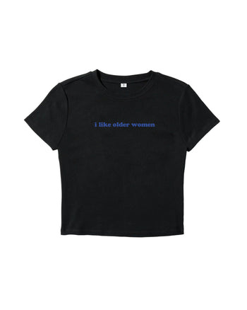 I Like Older Women Baby Tee