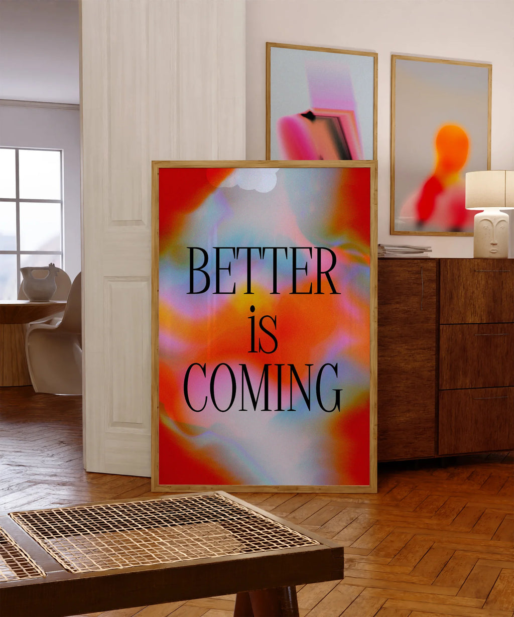 Better is Coming Poster