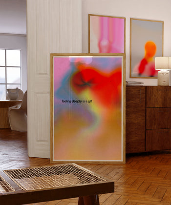 Feeling Deeply is A Gift Poster