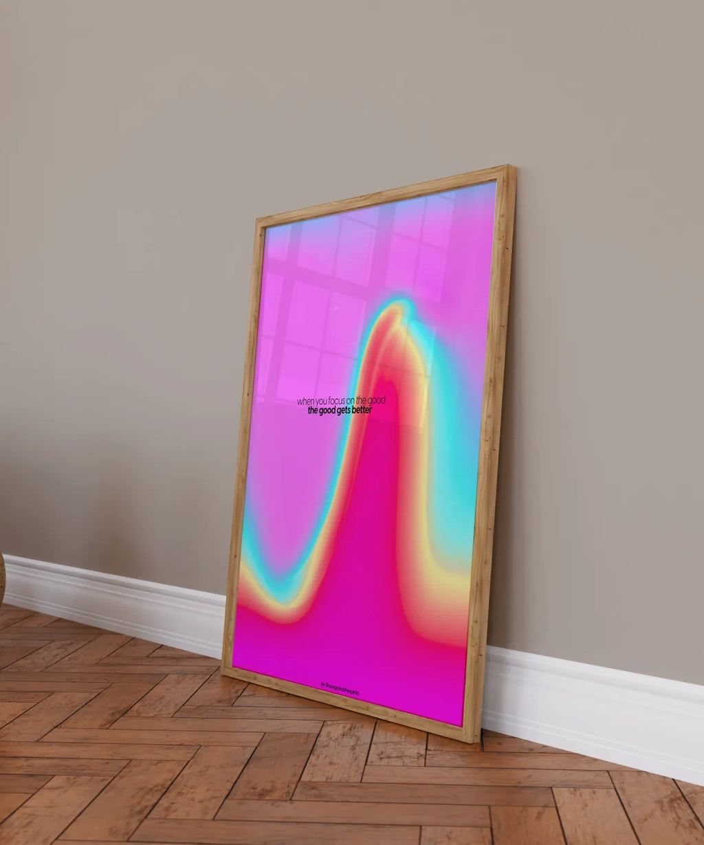 Focus on the Good Poster