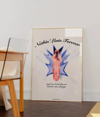 Nothin' Lasts Forever Poster