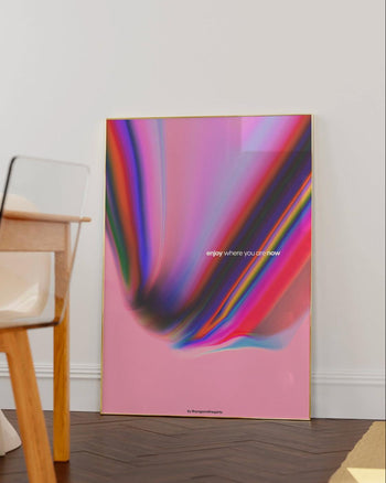 Enjoy Where You Are Now Poster