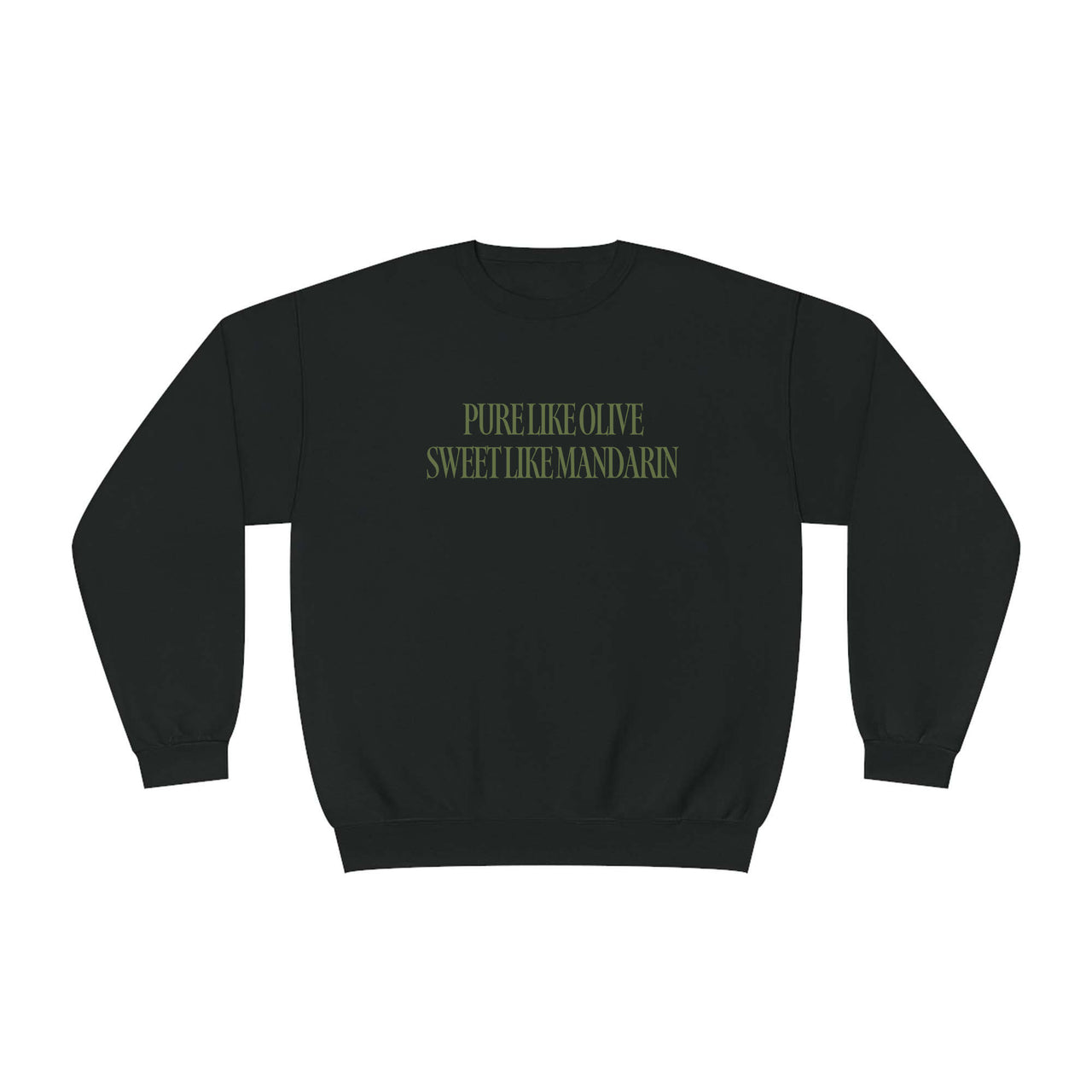 Pure Like Olive Sweatshirt