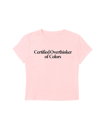 Certified Overthinker Baby Tee