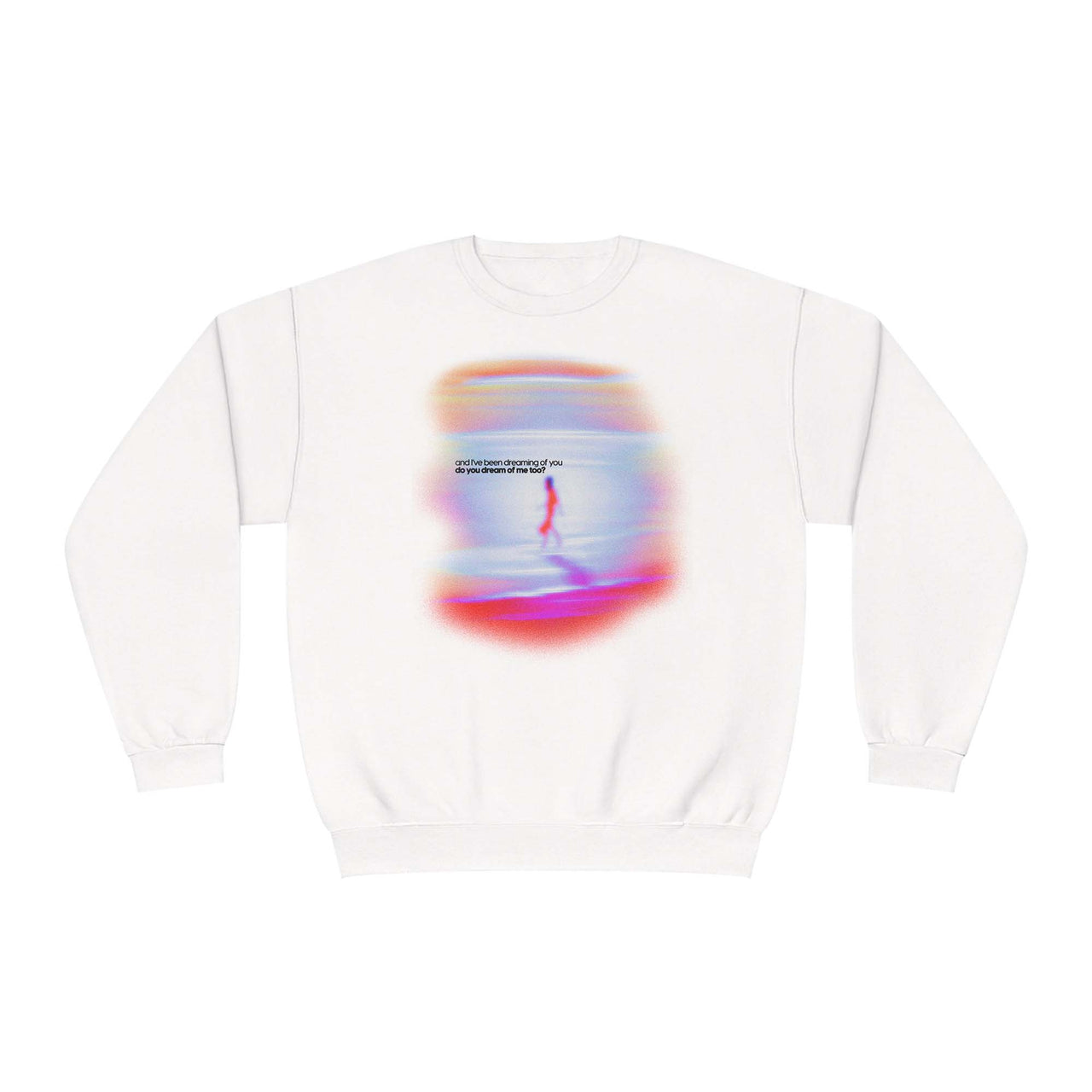 Dreaming of You Sweatshirt