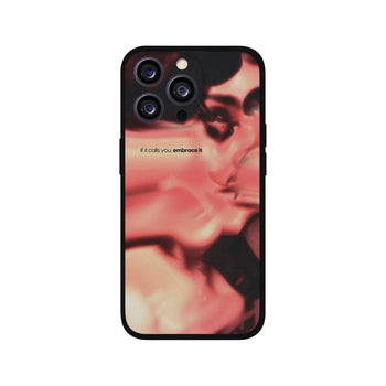 If it Calls You Embrace It Phone Case