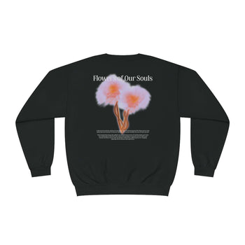 Flowers of Our Souls Sweatshirt