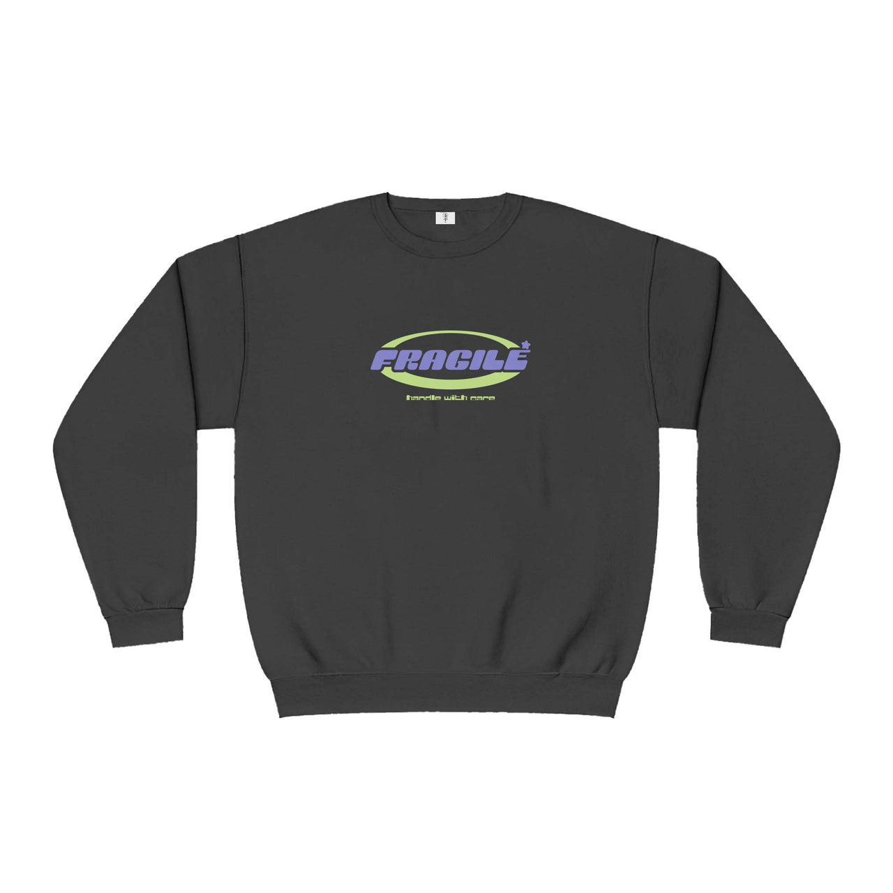 Fragile Sweatshirt