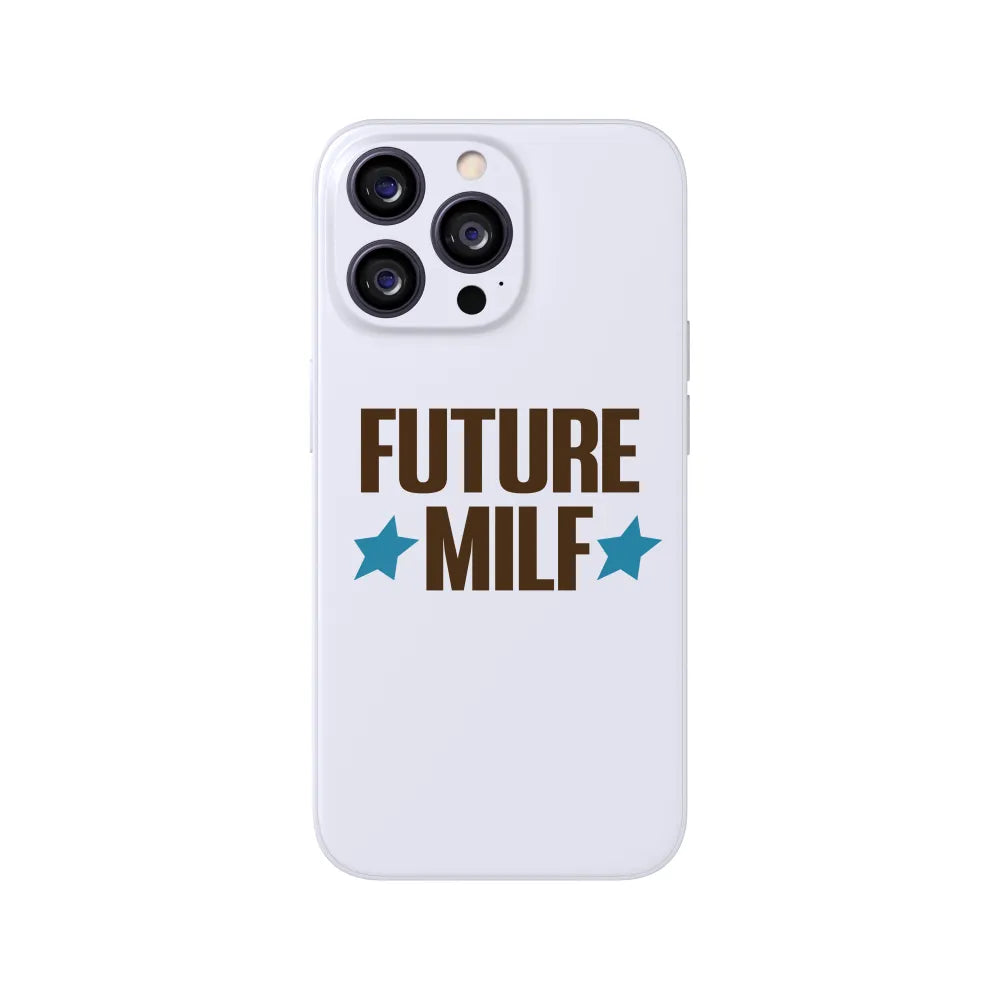 Future Milf Telefon Kılıfı