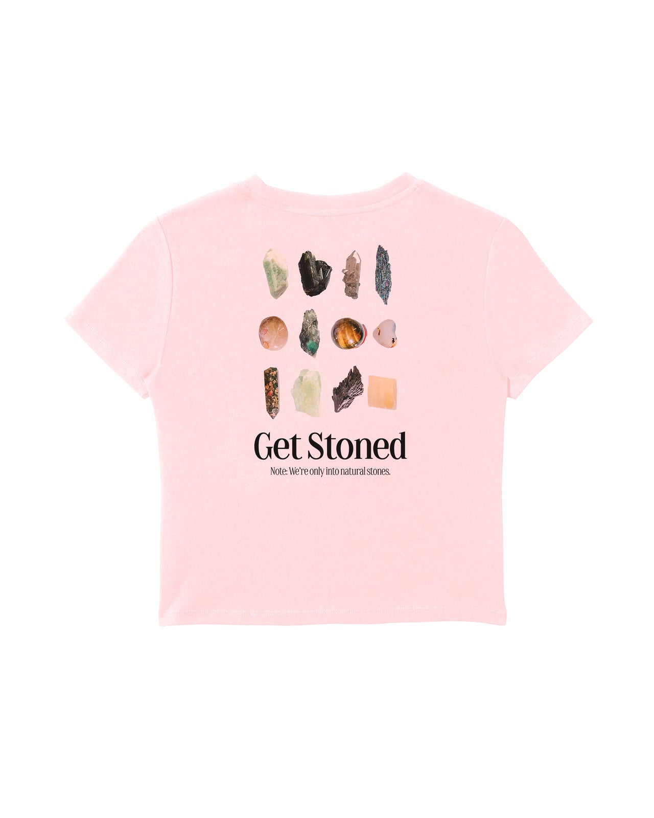 Get Stoned Baby Tee - BEBEK PEMBESİ M