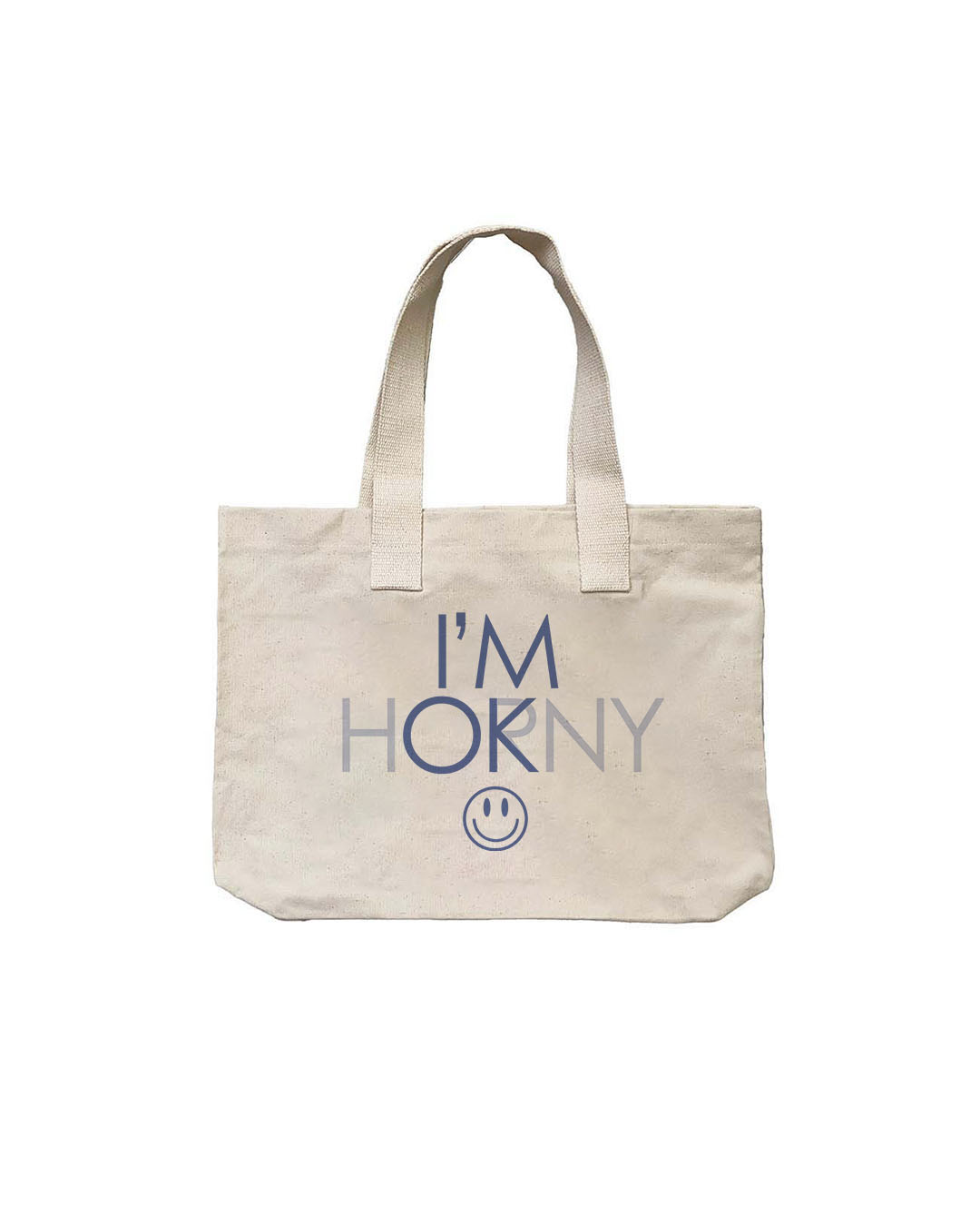 I'm Horny Geniş Kanvas Çanta