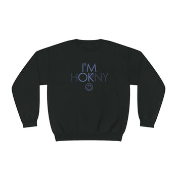 I'm Horny Sweatshirt