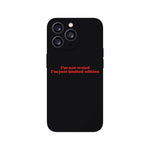 I'm Not Weird I'm Just Limited Edition Phone Case 
