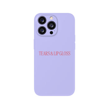 Tears & Lip Gloss Telefon Kılıfı