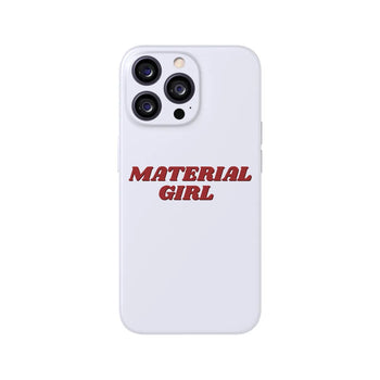 Material Girl Phone Case 