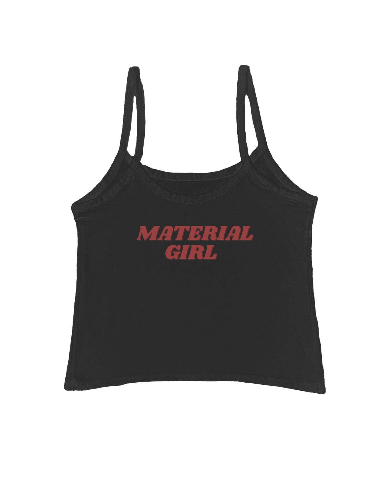 Material Girl Tank Top