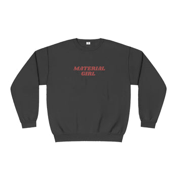 Material Girl Sweatshirt