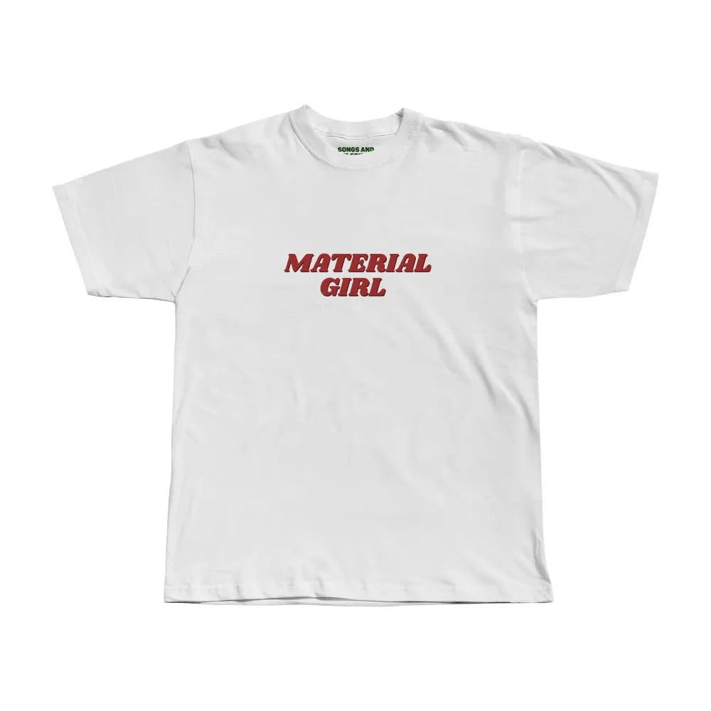 Material Girl Tee
