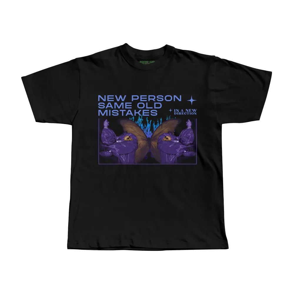 New Person Same Old Mistakes Tee