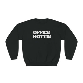 Office Hottie Sweatshirt