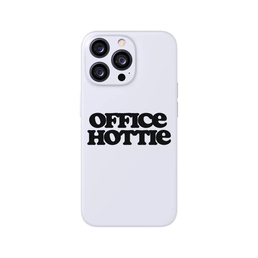 Office Hottie Phone Case 
