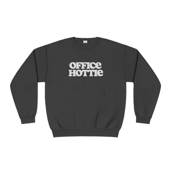 Office Hottie Sweatshirt