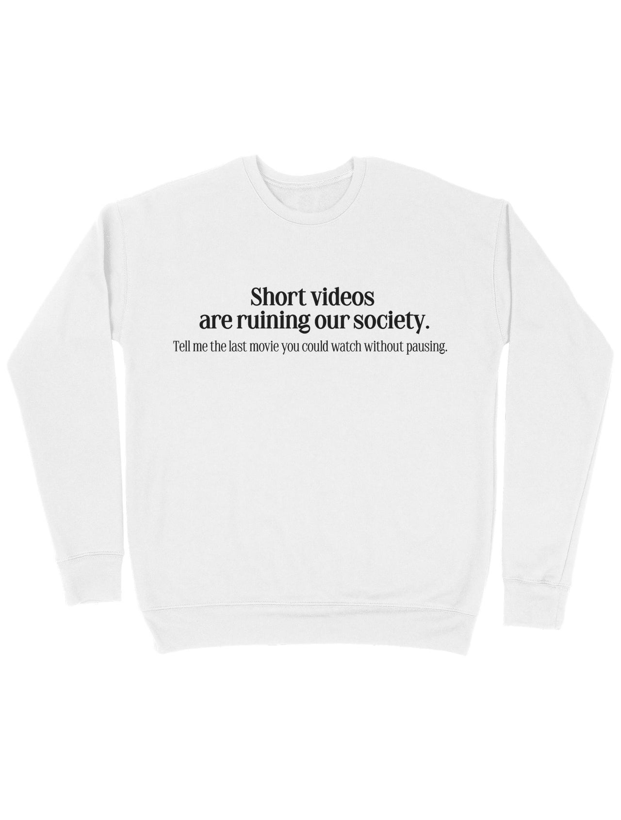 Short Videos Sweatshirt