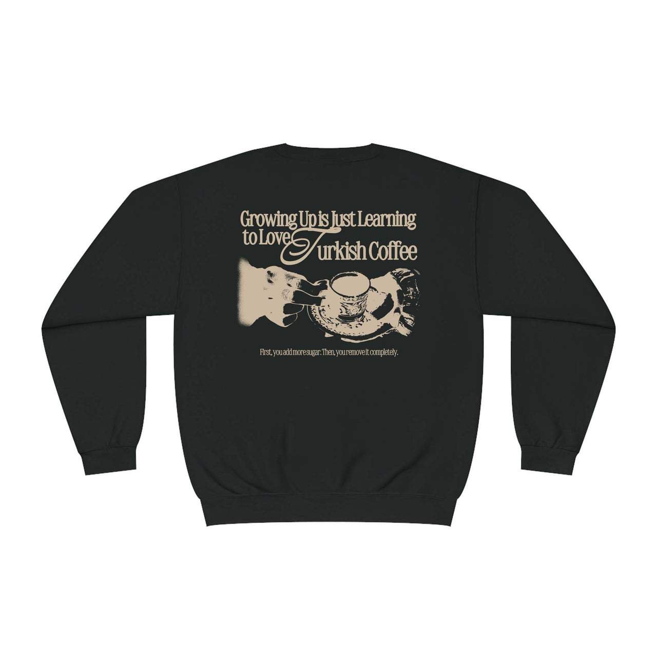 Turkish Coffee Sweatshirt - SİYAH XL