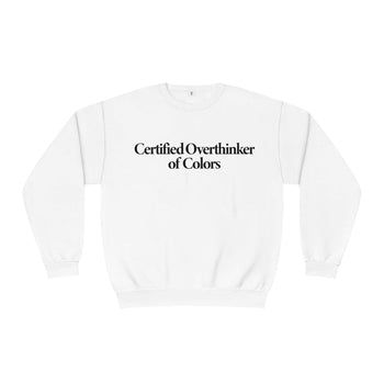 Certified Overthinker Sweatshirt