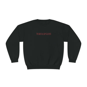 Tears & Lip Gloss Sweatshirt