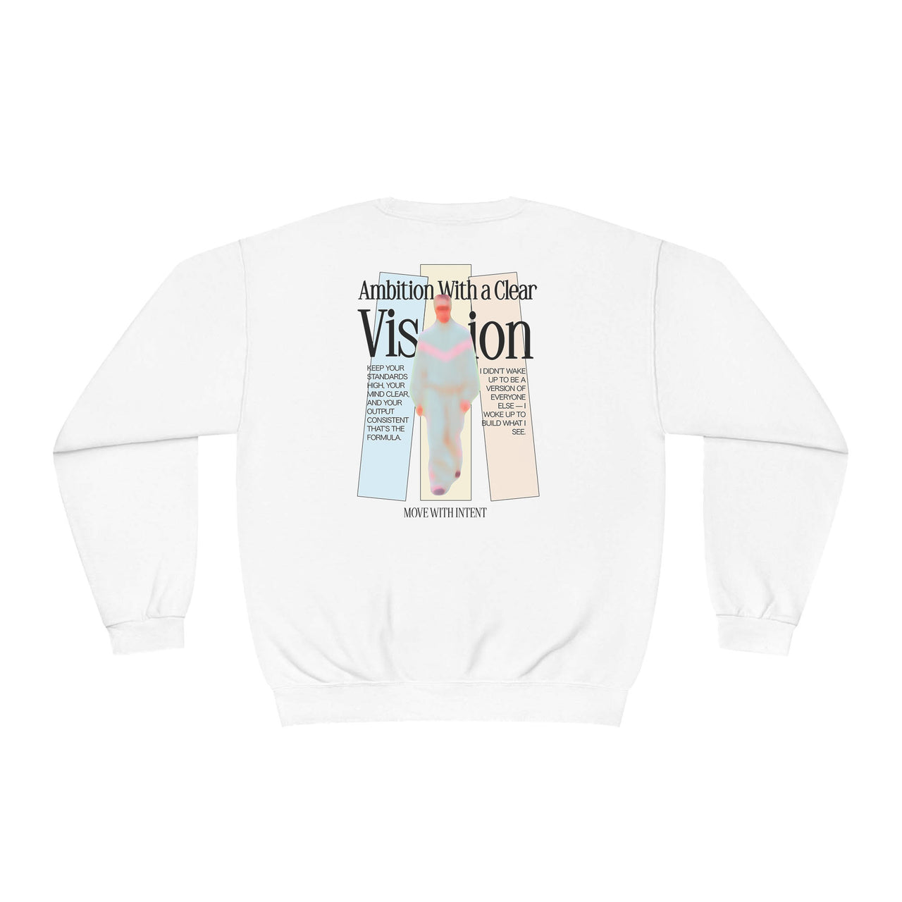 Ambition With a Clear Vision Ver. II Sweatshirt