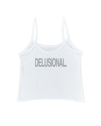 DELUSIONAL Tank Top
