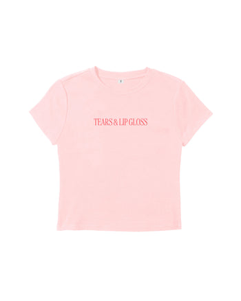 Tears &amp; Lip Gloss Baby Tee