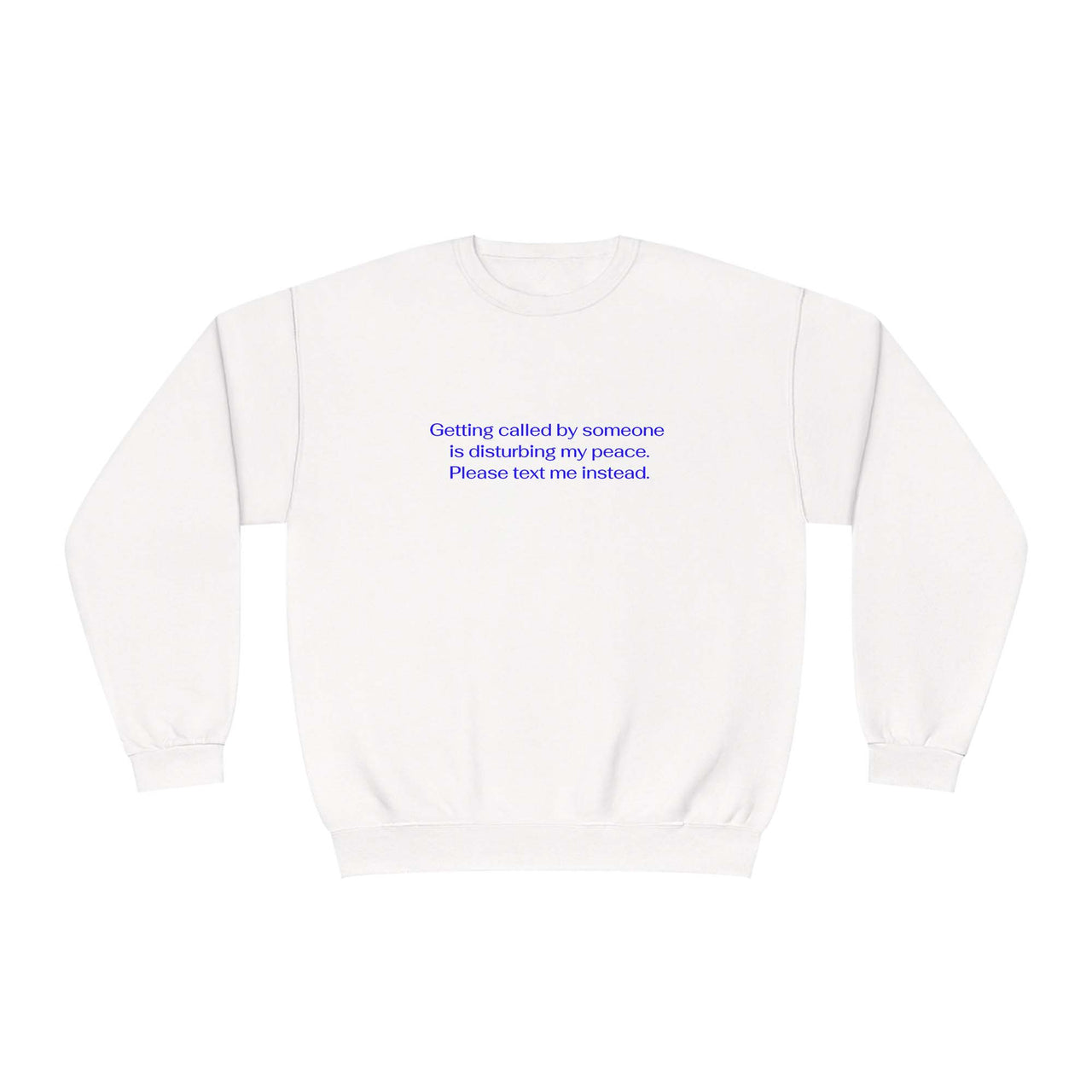 Text Me Sweatshirt