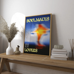 Soulmates Are Not Just Lovers Poster
