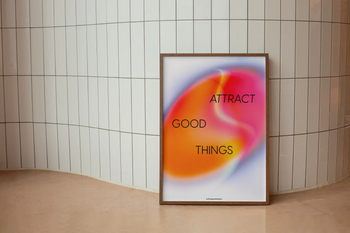 Attract Good Things Poster